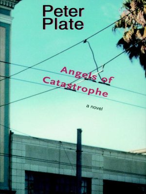 cover image of The Angels of Catastrophe
